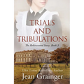 Trials and Tribulations