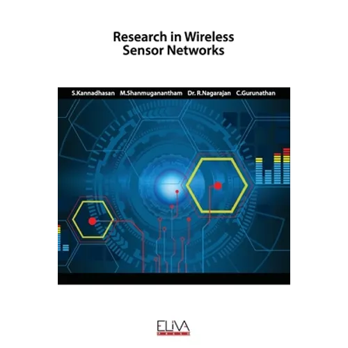 Research in Wireless Sensor Networks