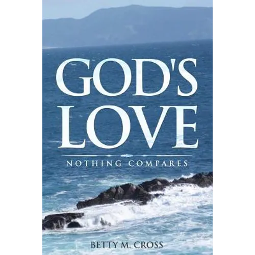 God's Love: Nothing Compares