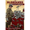 The McShanes: Reluctant Warriors
