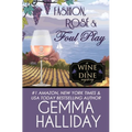 Fashion, Rosé & Foul Play