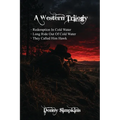 A Western Trilogy