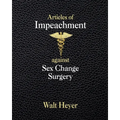 Articles of Impeachment against Sex Change Surgery