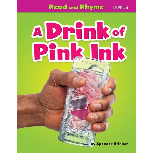 A Drink of Pink Ink