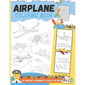 Airplane Coloring Book - 40 Aircraft Drawings To Color For Kids: Great Coloring of Airliners, Fighter jets, Private jets, Cargo aircraft and Landscape