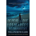 De peur que les marées ne changent