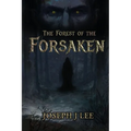 The Forest of the Forsaken