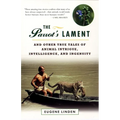 The Parrot's Lament: And Other True Tales of Animal Intrigue, Intelligence, and Ingenuity