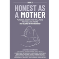 Honest as a Mother - Book 2