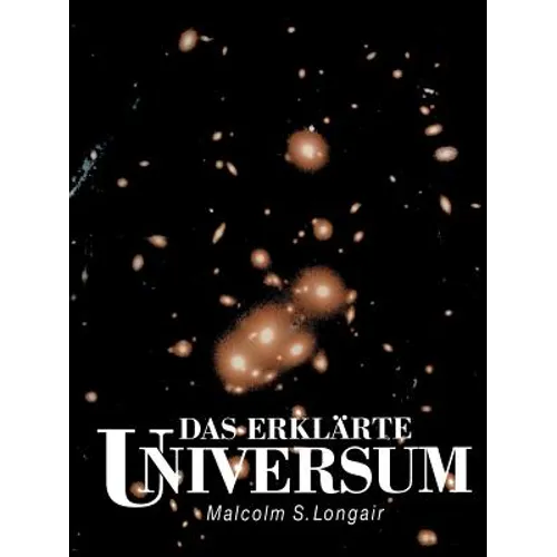 Das Erklärte Universum