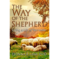 The Way of the Shepherd: Living a Life of Surrender