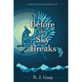Before the Sky Breaks