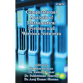 Computational Analysis of Mathematical Systems and Wireless Networks