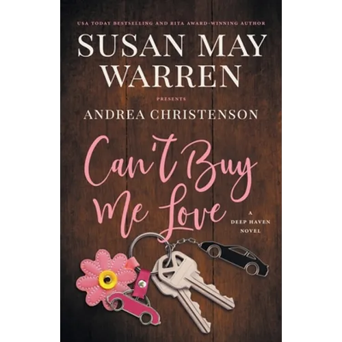 Can't Buy Me Love: A Deep Haven Novel
