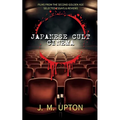 Japanese Cult Cinema: Films From the Second Golden Age Selected Essays & Reviews