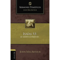 Sermones temáticos sobre Isaías 53: El siervo sufriente
