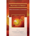 Provoked to Speech: Biblical Hermeneutics as Conversation