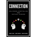 Connection: Hollywood Storytelling Meets Critical Thinking