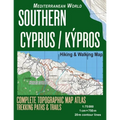Southern Cyprus / Kypros Hiking & Walking Map 1: 75000 Complete Topographic Map Atlas Trekking Paths & Trails Mediterranean World: Trails, Hikes & Wal