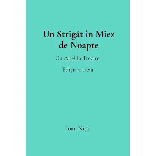Un Strigăt în Miez de Noapte