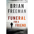 Funeral for a Friend: A Jonathan Stride Novel