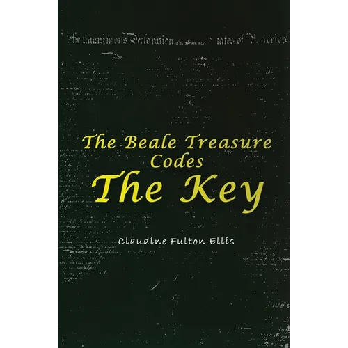 The Beale Treasure Codes: The Key