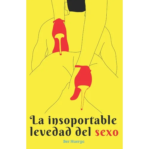 La insoportable levedad del sexo