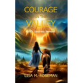 Courage in the Valley