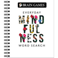 Brain Games - Everyday Mindfulness Word Search (White): Adult Puzzle Book for Stress Relief & Relaxation Spiral Bound with Answer Key Gift for Her & T