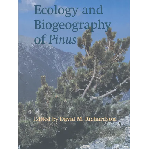 Ecology and Biogeography of Pinus