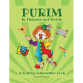 Purim in Pictures and Words: A Holiday Interactive Book