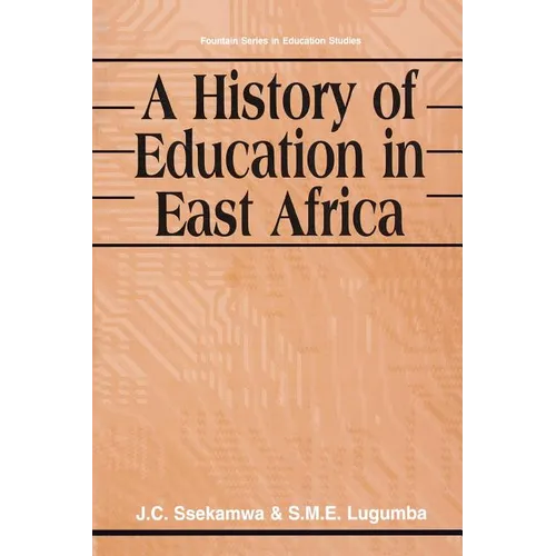 A History of Education in East Africa
