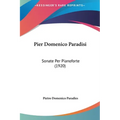 Pier Domenico Paradisi: Sonate Per Pianoforte (1920)