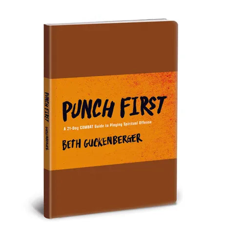 Punch First: A 21-Day Combat Guide to Playing Spiritual Offense
