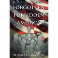 Forgotten Forbidden America (Book 4): Revolution