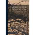 Paradichlorobenzene as a Soil Fumigant; B411