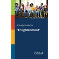 A Study Guide for "Enlightenment"