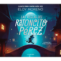 Las Reglas del Ratoncito Pérez / The Rules by Perez the Tooth Mouse