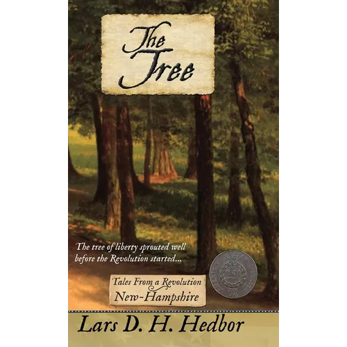 The Tree: Tales From a Revolution: New-Hampshire