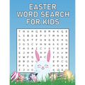 Easter Word Search For Kids: Happy Easter Word Search Puzzle Book Gift for Spring Season And Easter Day Lover