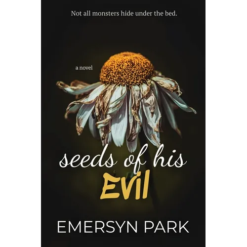 Seeds of His Evil
