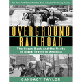 Overground Railroad (the Young Adult Adaptation): The Green Book and the Roots of Black Travel in America
