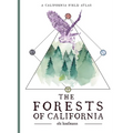 The Forests of California: A California Field Atlas