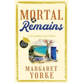 MORTAL REMAINS a gripping English cozy murder mystery full of twists