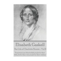 Elizabeth Gaskell - The Life of Charlotte Bronte - Vol II: "Sometimes one likes foolish people for their folly, better than wise people for their wisd