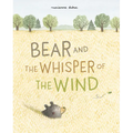 Bear and the Whisper of the Wind