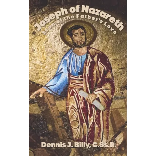 Joseph of Nazareth: Icon of the Father's Love