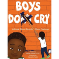 Boys Do Cry: A book about boys & their feelings