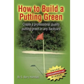 How to Build a Putting Green