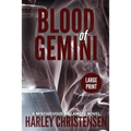 Blood of Gemini: Large Print: (Mischievous Malamute Mystery Series Book 3)